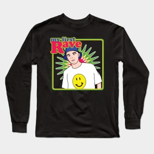 My First Rave Long Sleeve T-Shirt